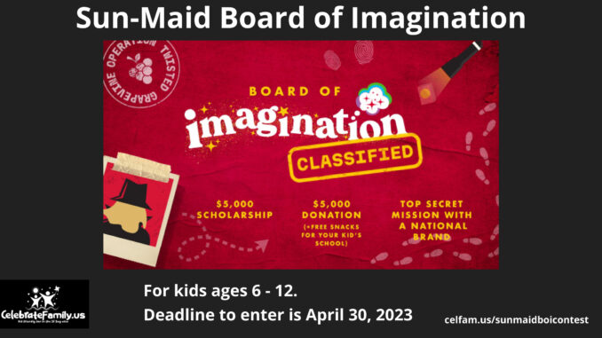 Sun-Maid Board of Imagination Kids Contest $5000 Prize